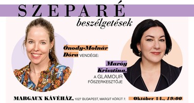 „A női hang ma erősebb, mint valaha” – inspiráló Szeparé beszélgetés Maróy Krisztinával és Ónody-Molnár Dórával