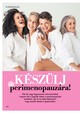 Tudatos felkészülés a perimenopauzára: Testi-lelki akcióterv és megküzdési stratégiák a nők második virágkorában