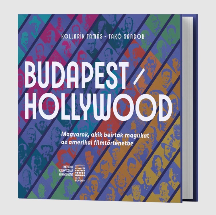 A történelmi témák iránt érdeklődő Oroszlánnak - Kollarik Tamás-Takó Sándor: Budapest/Hollywood 19500 Ft, GLAMOUR-kuponnal az Indapress Kiadó oldalán 20% kedvezménnyel 15600 Ft