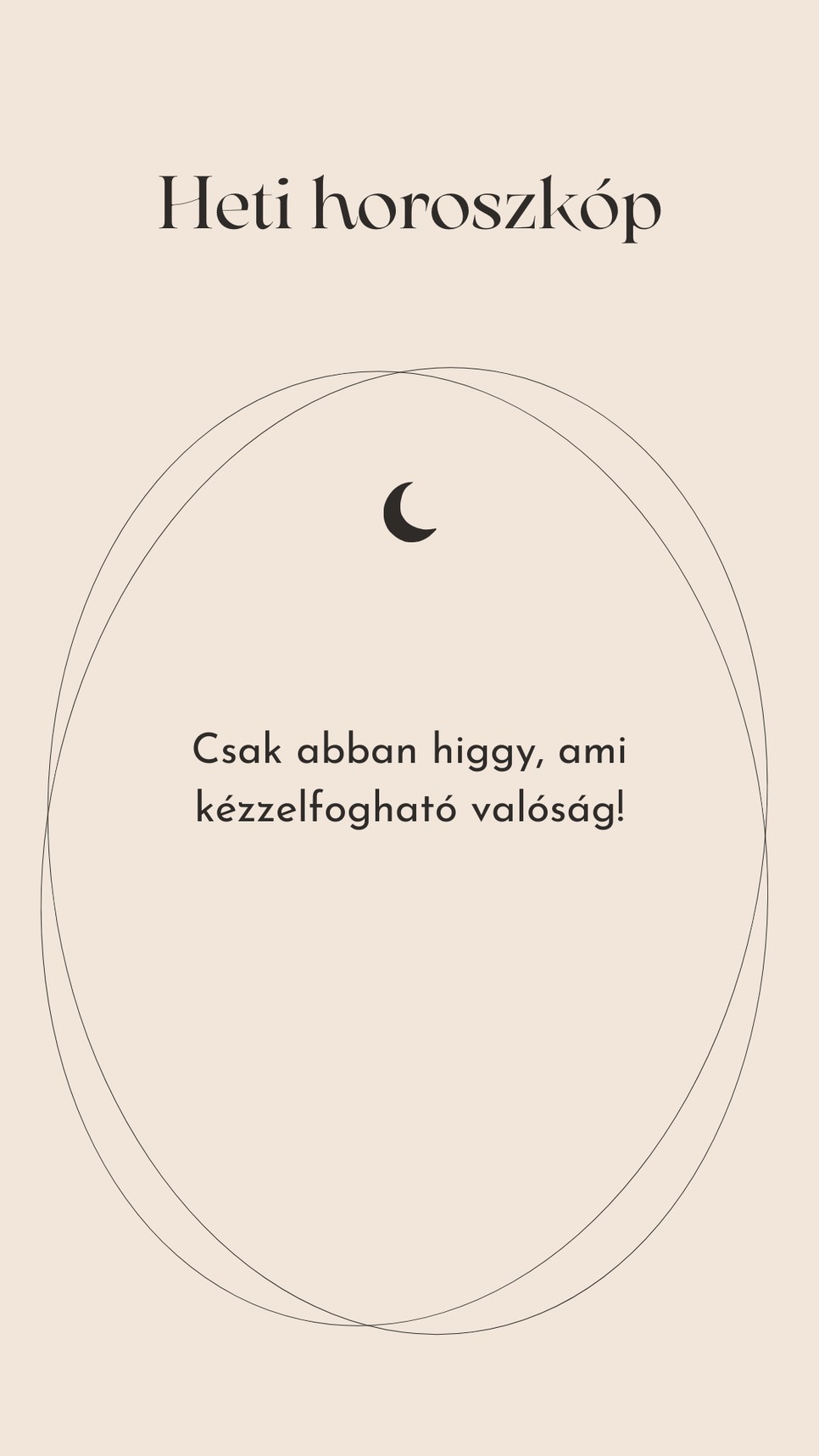 A heti horoszkóp jövendölése