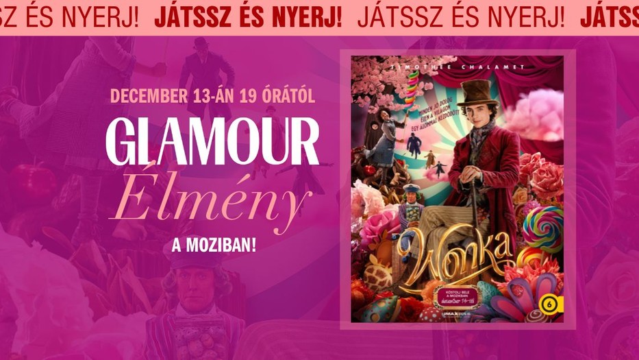 GLAMOUR Élmény x Wonka