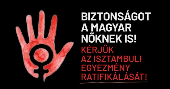 Nem beszélhetünk rendszerváltásról az Isztambuli Egyezmény ratifikálása nélkül