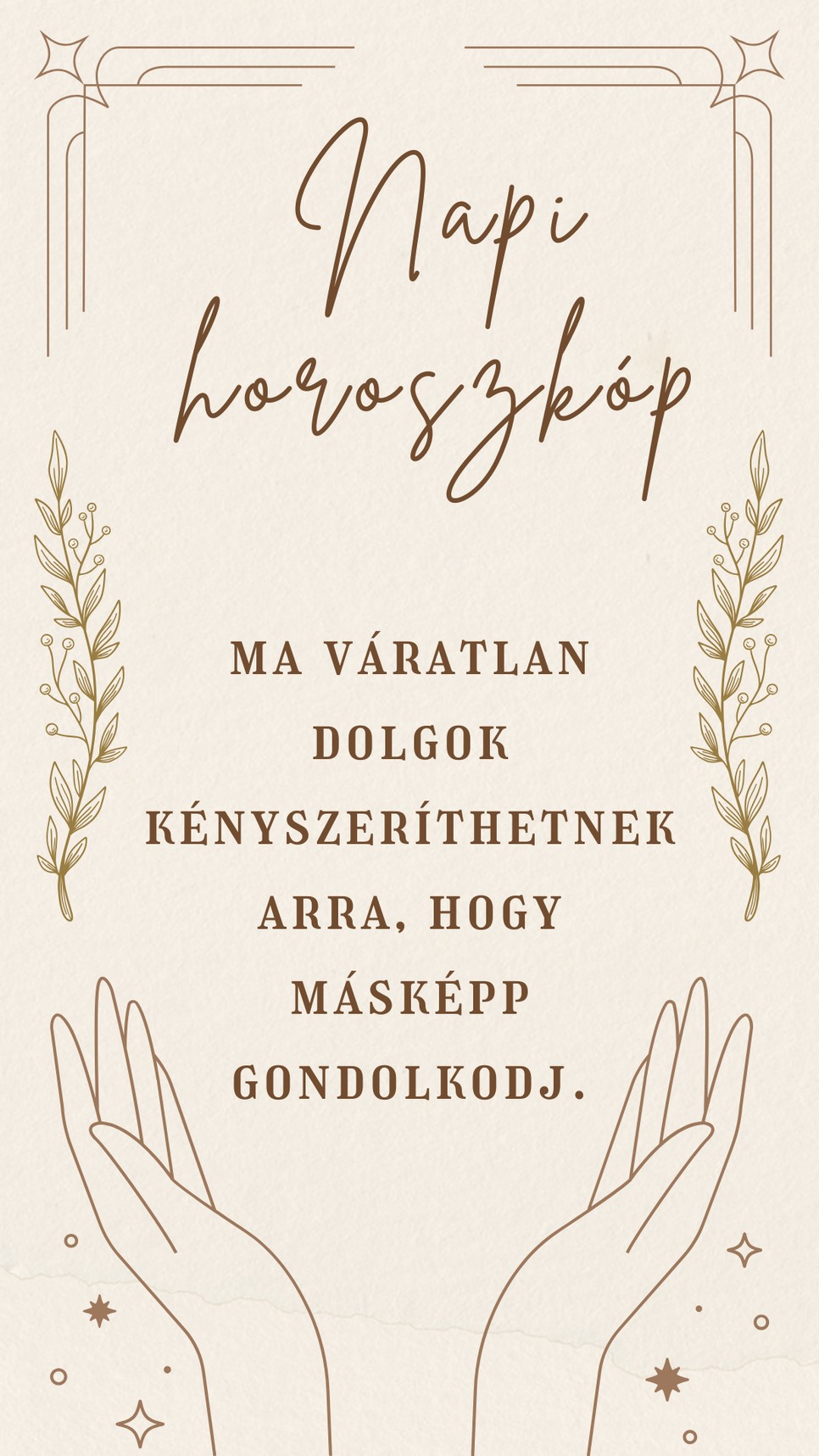Egy kis emlékeztető a napi horoszkóp szerint 