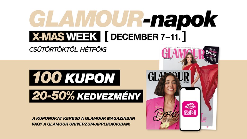 December 7-11. között jön a GLAMOUR-napok X-mas Week!