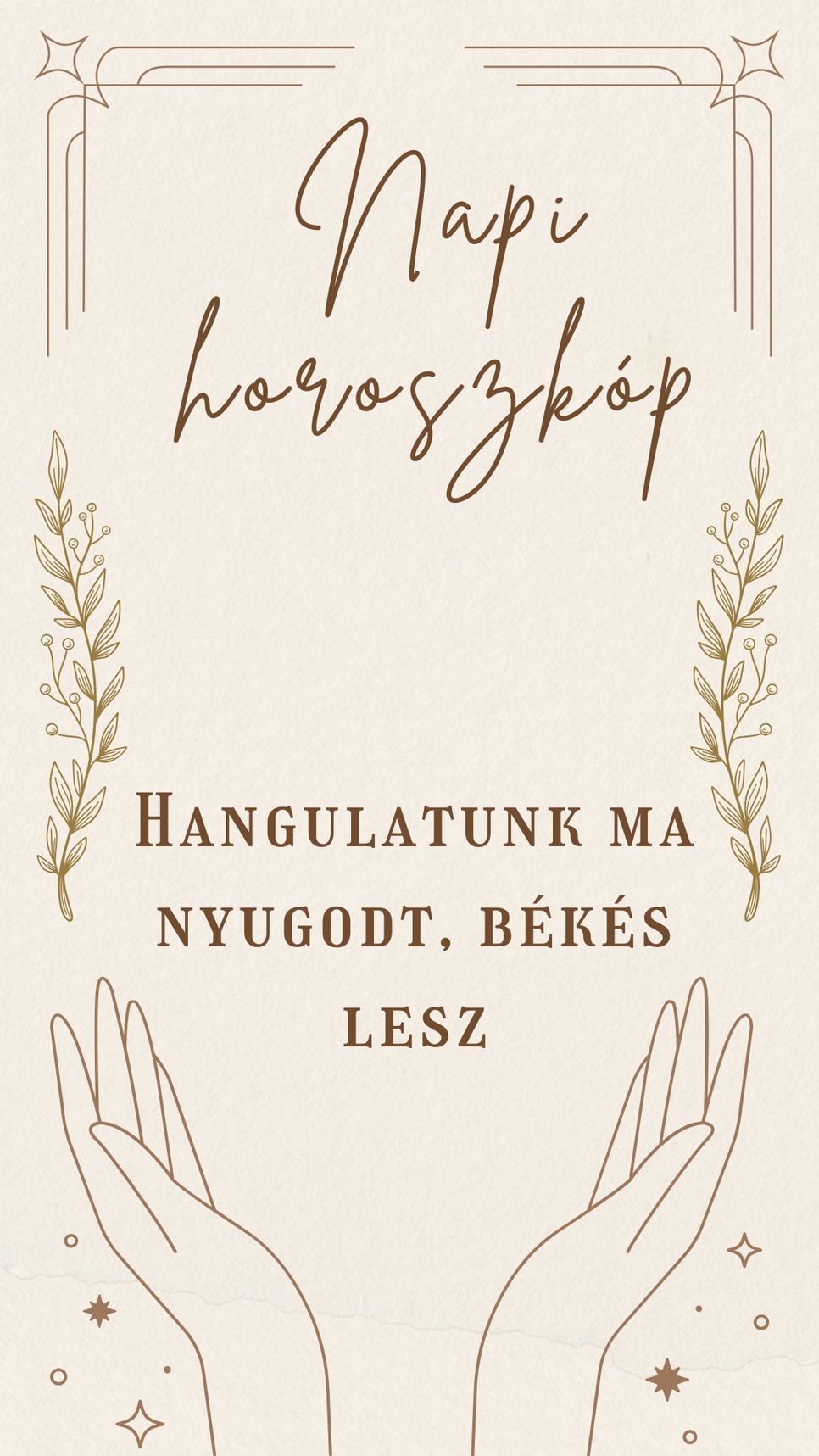 Napi horoszkóp: nyugodt, békés napra számíthatunk