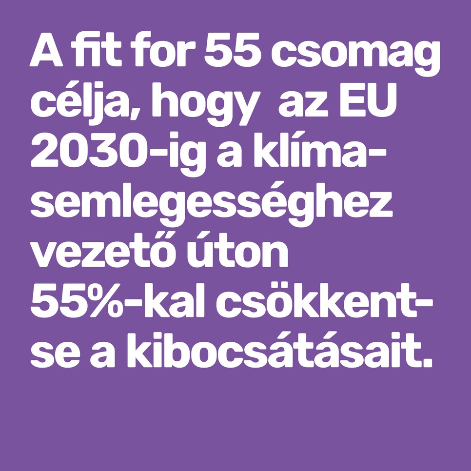 Ha kirúgjuk az uniós klímapolitika egyik lábát, akkor majd egy másikat kell erősítenünk