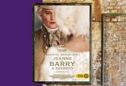 Októberi premier: Jeanne du Barry - A szerető (előfizetőknek)