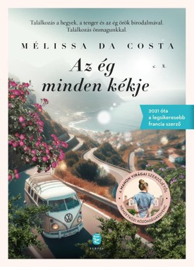 Ha Rák, akkor romantikus regény - Mélissa Da Costa: Az ég minden kékje, 6499 Ft, GLAMOUR-kuponnal, 20% kedvezménnyel 5199.2 Ft a Librinél