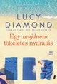  Lucy Diamond: Egy majdnem tökéletes nyaralás