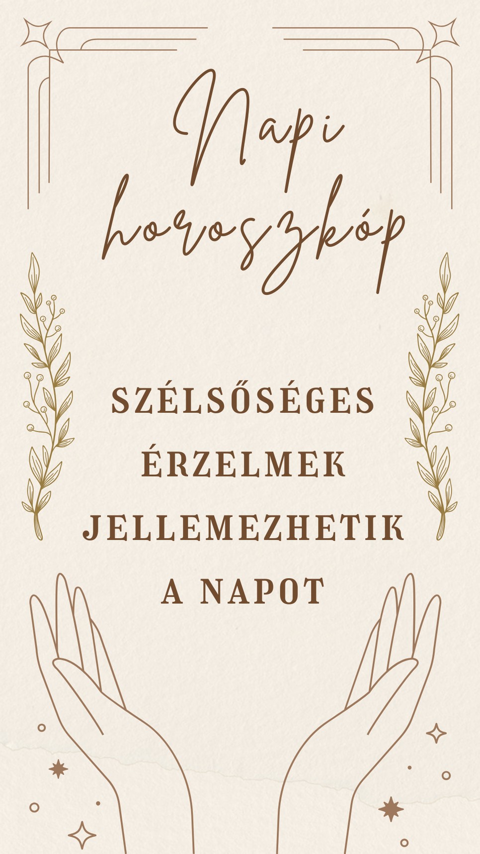 Napi horoszkóp: érzelmekkel teli nap elé nézünk