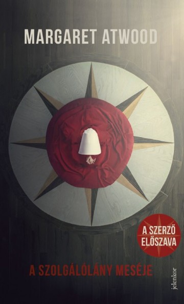 Margaret Atwood: A szolgálólány meséje 