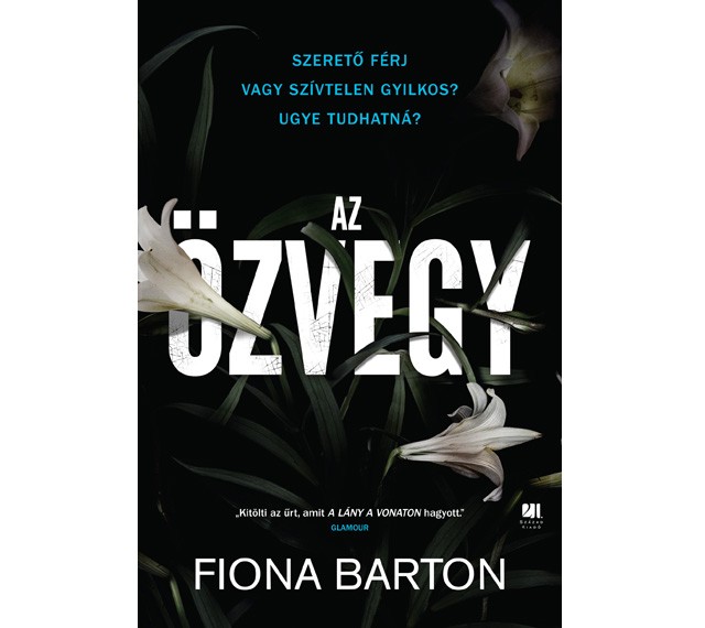 fiona barton, az özvegy, karin slaughter, az eltűnt lány, 21. század, harlequin, thriller, könyv, pszichológia thriller, regény