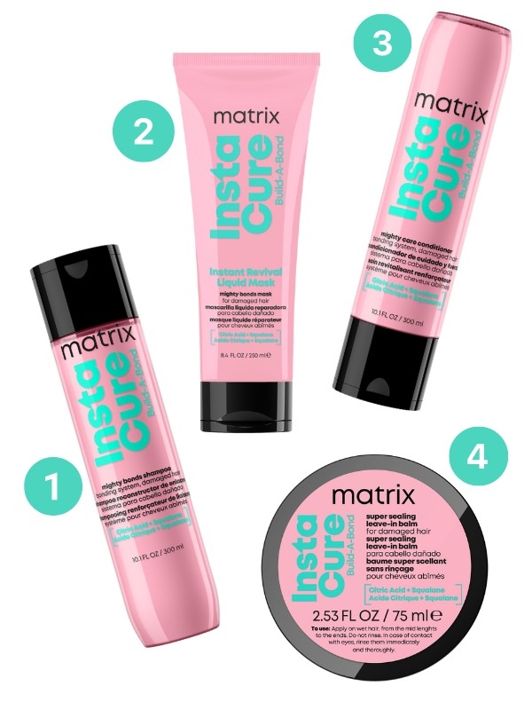 1. Instacure Build-A-Bond regeneráló sampon MATRIX 5590 Ft/300 ml (18,63 Ft/1 ml) 2. Instacure Build-A-Bond revitalizáló pakolás MATRIX 9195 Ft/250 ml (36,78 Ft/1 ml) 3. Instacure Build-A-Bond regeneráló kondicionáló MATRIX 5590 Ft/300 ml (18,63 Ft/1 ml) 4. Instacure Build-A-Bond intenzív hajfelszín lezáró ápoló krém MATRIX 9473 Ft/75 ml (126,3 Ft/1 ml)