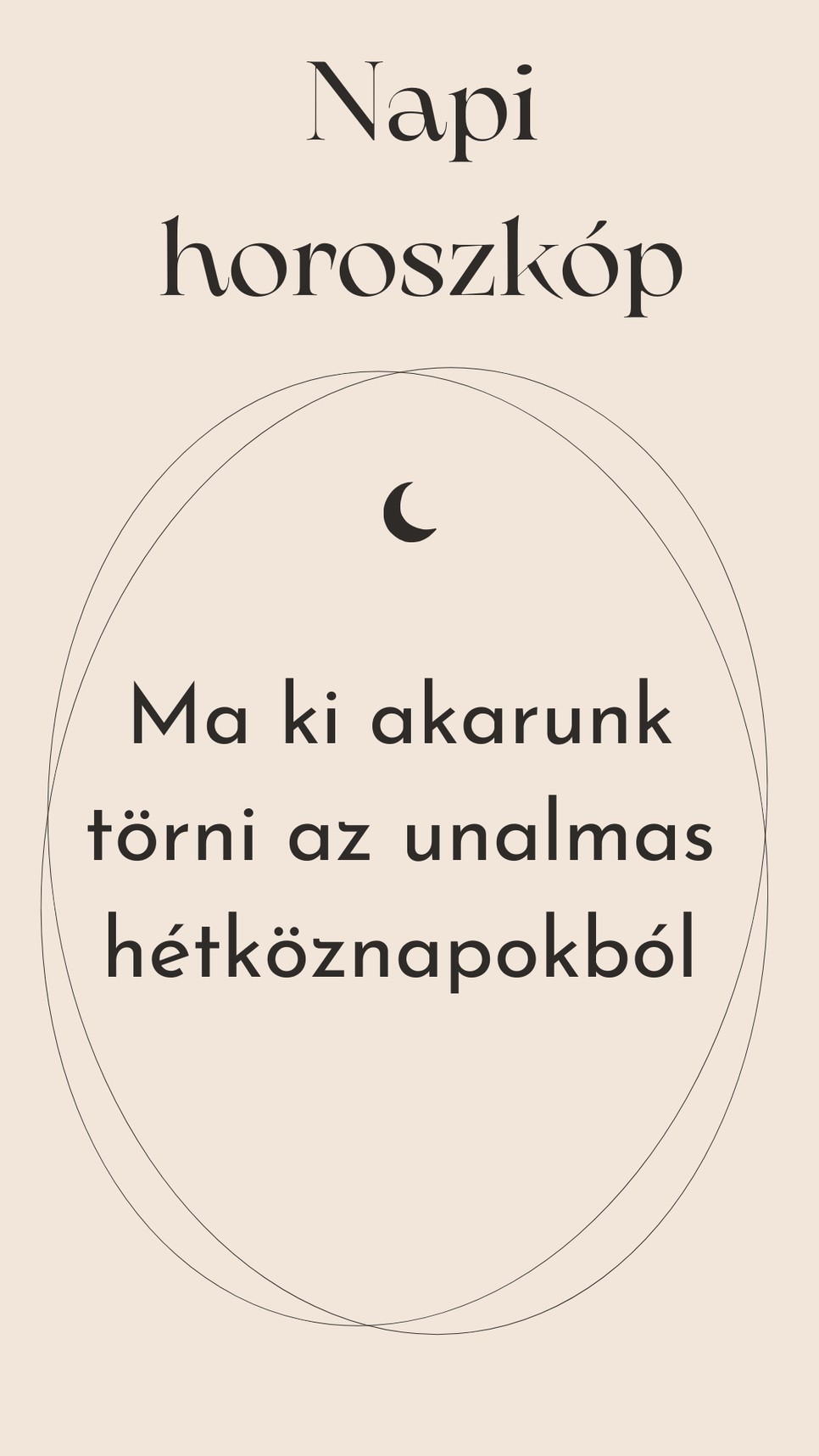 Napi horoszkóp: ma egy kis változatosságra vágyunk