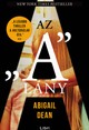  Abigail Dean: Az "A" lány