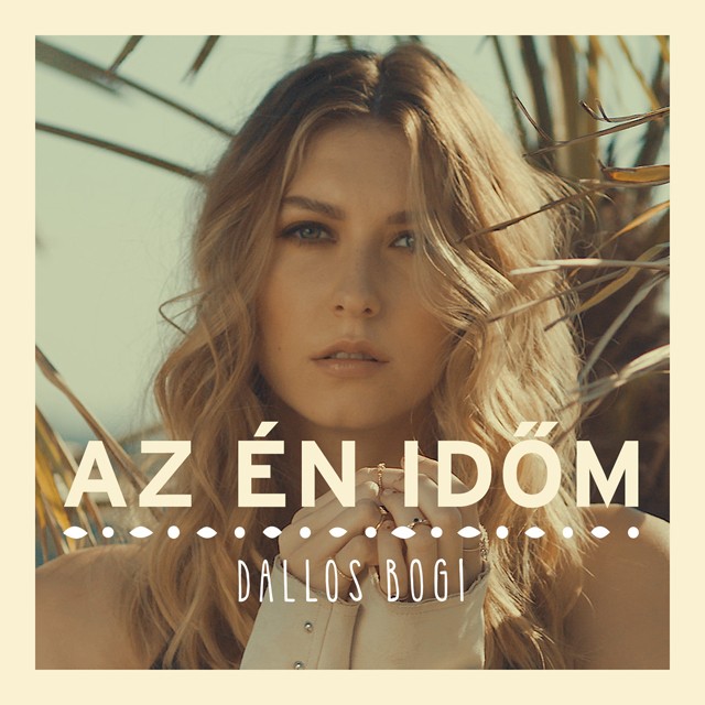 Most jött el Dallos Bogi ideje: új dala bármilyen életszakaszban inspiráló lehet