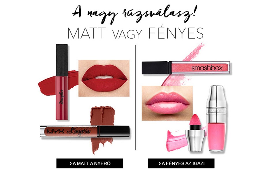 A matt a nyerő vagy a fényes az igazi? - A nagy rúzsválasz