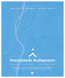 Koniorczyk Borbála, Merker Dávid: Hosszúlépés Budapesten