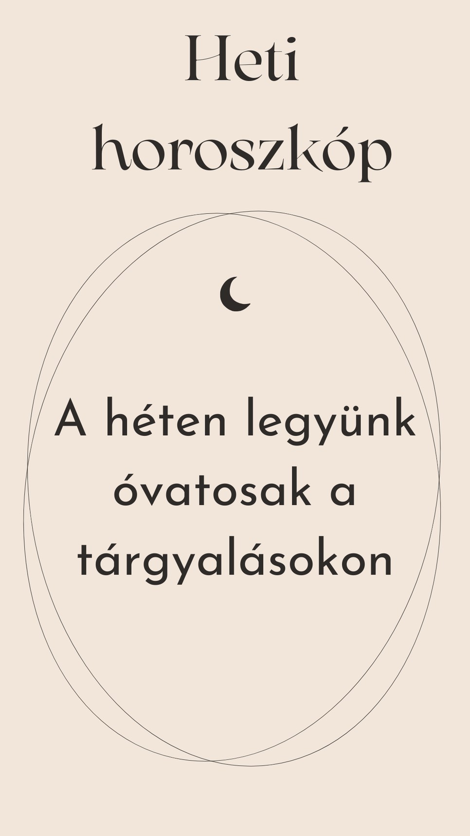 Heti horoszkóp: erre figyeljünk oda a következő napokban