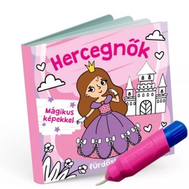 Hercegnők fürdőskönyv - színváltós, mágikus képekkel, 1999 Ft, GLAMOUR-kuponnal, 30% kedvezménnyel 1399 Ft a szalaykonyvek.hu weboldalon