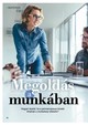 Karrier és perimenopauza: Így kezeld a munkahelyi stresszt, a fókuszvesztést és a fizikai tüneteket a hatékony mindennapokért