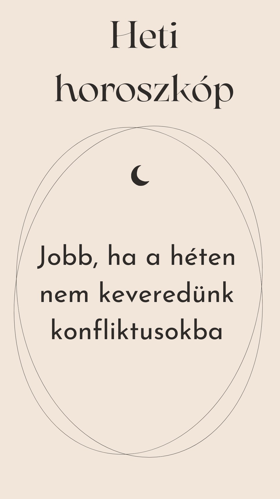 Heti horoszkóp: a héten inkább kerüljük a vitákat