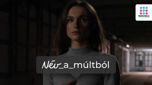 Név a múltból: Magyarországon a transznemű nőknek és férfiaknak nincs lehetőségük nevet és nemet változtatni hivatalosan