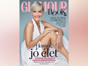 Jakupcsek Gabriellával a címlapon megjelent a GLAMOUR BOOK őszi száma, főszerepben a hosszú élet titkával