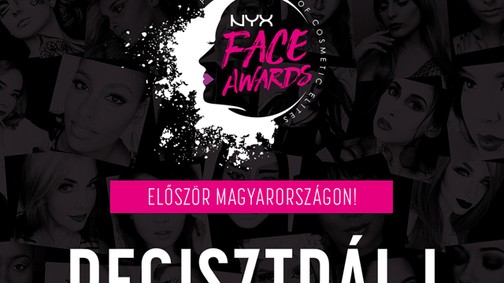 NYX FACE AWARDS - Legyél Te az év NYX Beauty Vloggere Magyarországon!