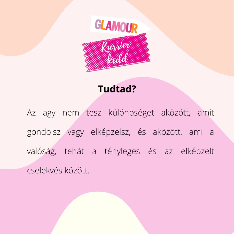 A képzeleted sokkal többre képes, mint sejted - Hogyan használd a vizualizációt, hogy sikeresebb legyél?