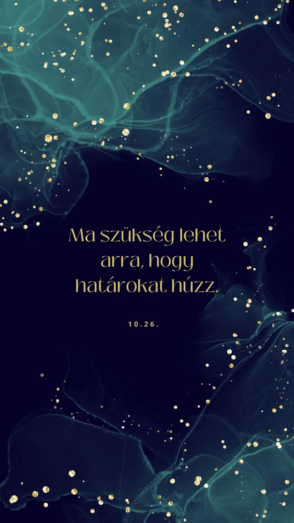 Ma szükség lehet arra, hogy határokat húzz