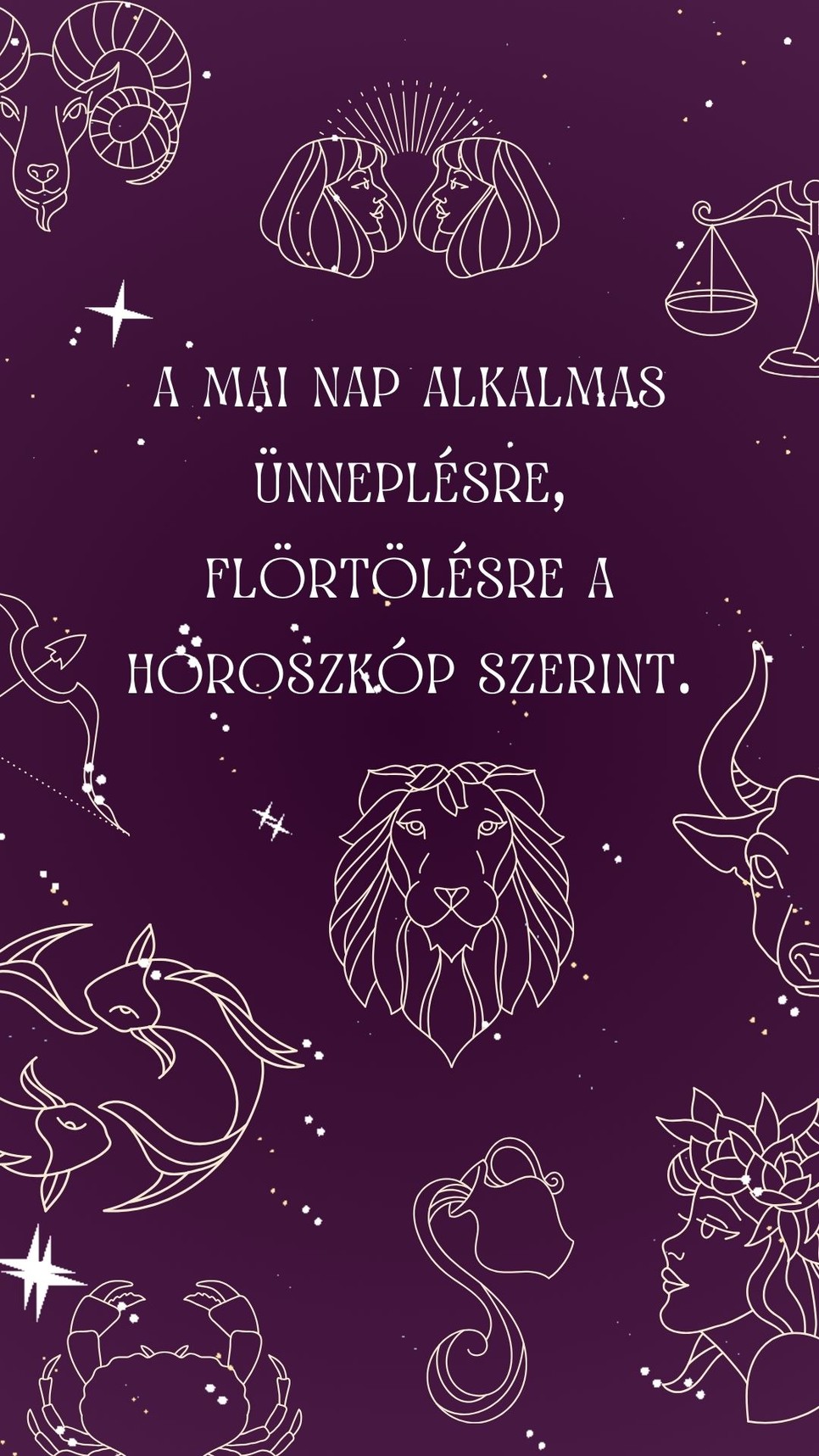 Egy kis emlékeztető a napi horoszkóp szerint