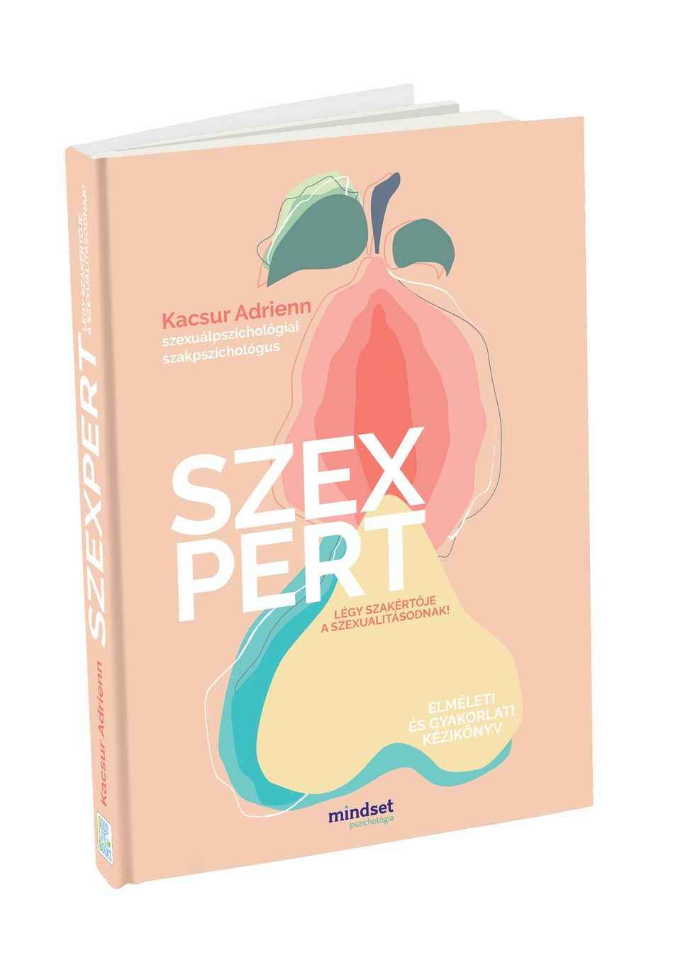 Adrienn kötete olyan, mint egy szexuális ABC: az alapoktól vezet végig minket a szexualitás berkein