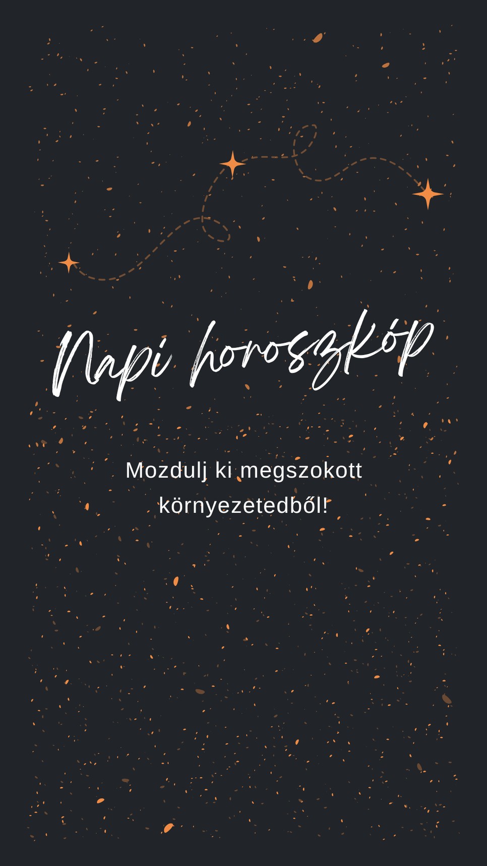 Mit súg a napi horoszkóp?