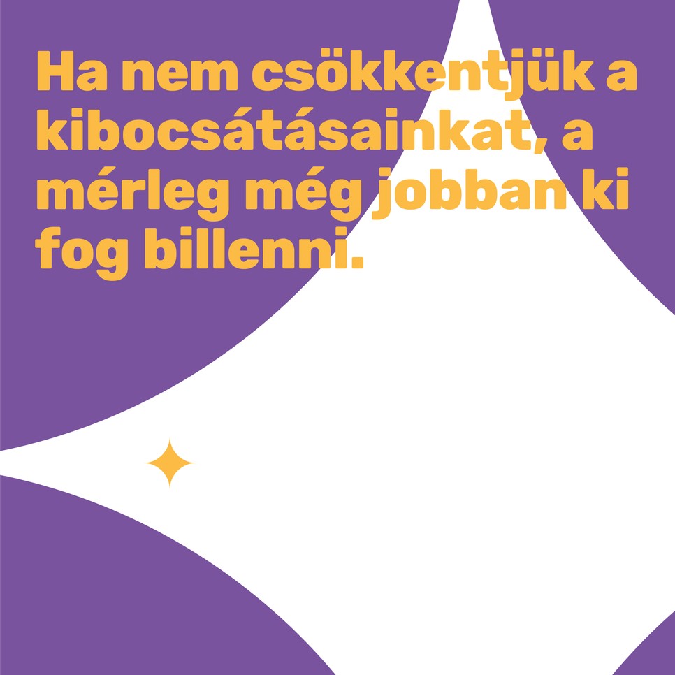 Felborítottuk a Föld energiamérlegét - Mit lehet tenni?