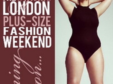 Plus Size Fashion Weekend Londonban