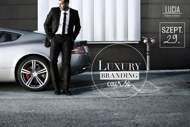 Luxury Branding kurzus indul a Lucia Divatakadémián