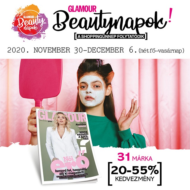 November 30-ától GLAMOUR Beautynapok!