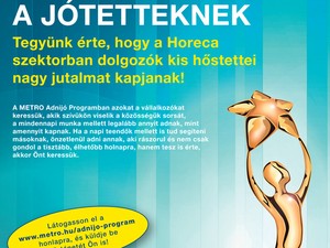 Hangot adnak a jótetteknek- METRO Adnijó program