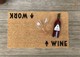 Wine, Work - Etsy.com - 10 585 Ft