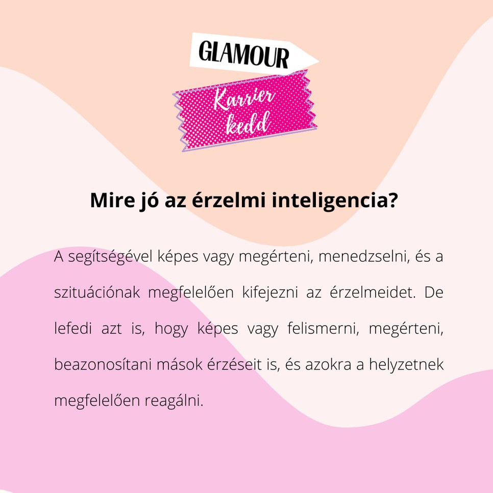 Az érzelmi intelligencia lehet a szakmai előmeneteled kulcsa, és még csak nem is tudsz róla, mekkora kincs van a kezedben