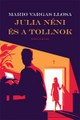  Mario Vargas Llosa: Julia néni és a tollnok