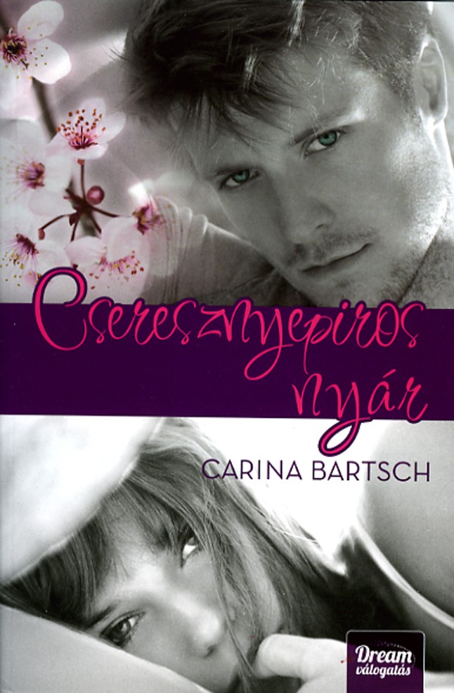 Carina Bartsch: Cseresznyepiros nyár MAXIM KIADÓ 2999 Ft www.maximkiado.hu