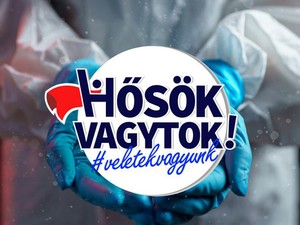 Hősök vagytok! Odaadjuk bevételünk egy részét az egészségügyi dolgozóknak és a hétköznapi hősöknek