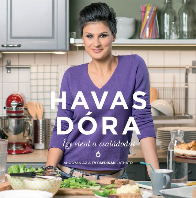 havasi dóra, lila füge, születéstől születésnapig, könyv, szakácskönyv, interjú, gasztronómia