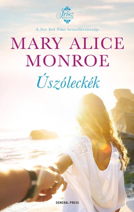  Mary Alice Monroe: Úszóleckék