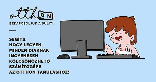 Adományozz, hogy azok a gyerekek is tudjanak otthon tanulni most, akiknek nincs számítógépük