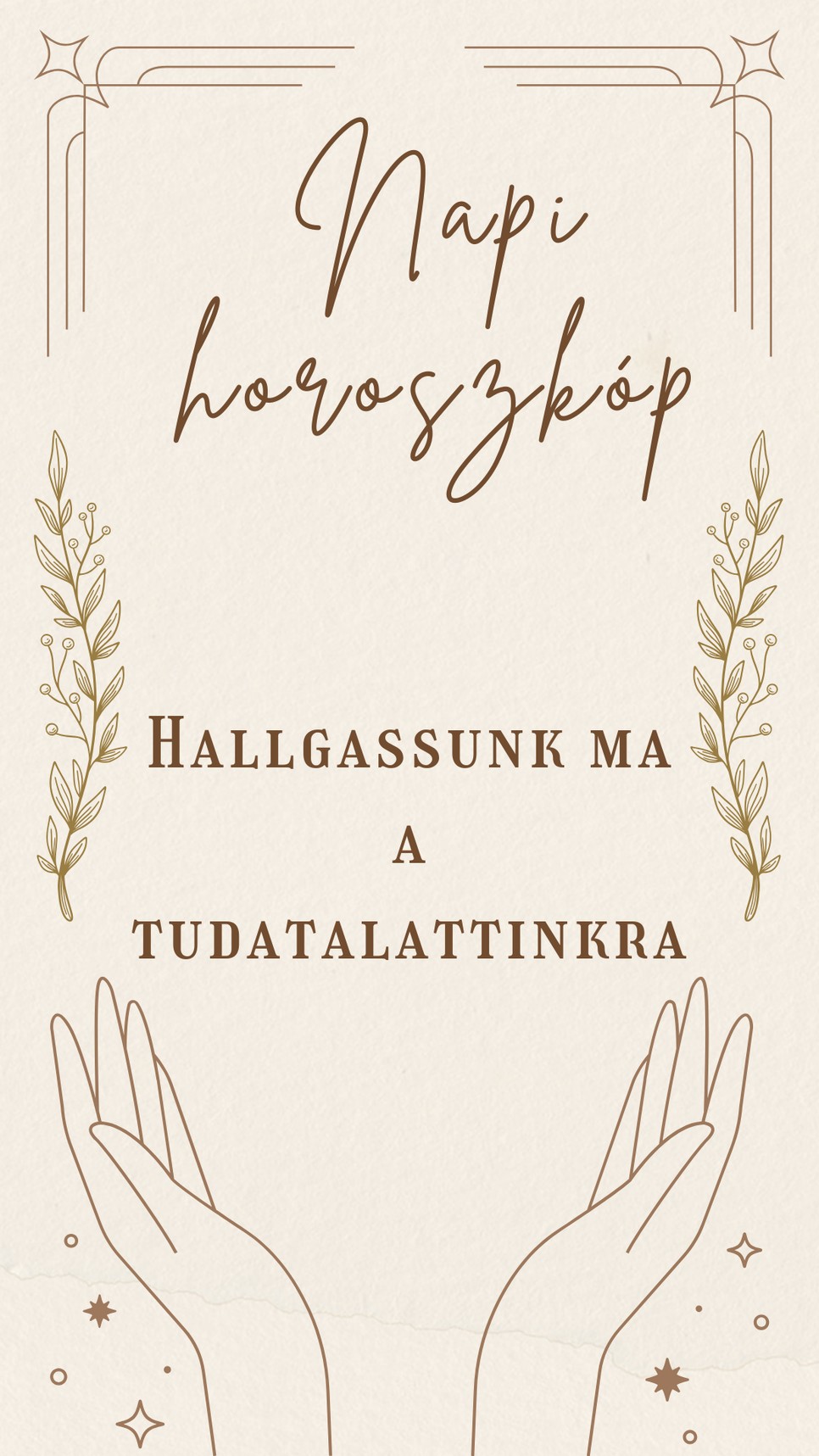 Napi horoszkóp: ma bátran hallgassunk a megérzéseinkre