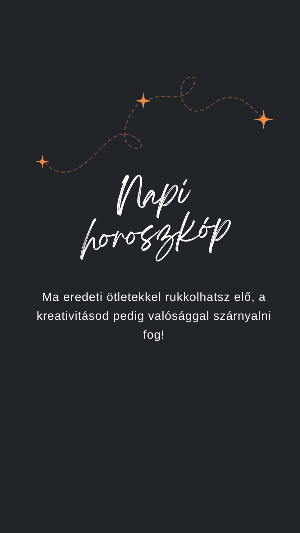 Ezt mondja mára a napi horoszkóp
