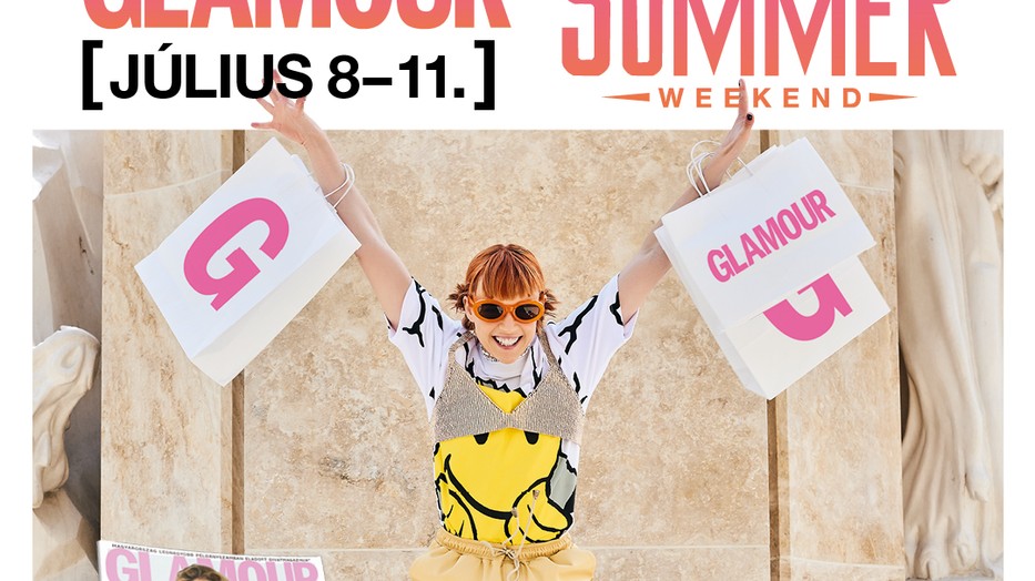 Indul a GLAMOUR Summer Weekend: vásárolj kedvezményesen július 8-11-ig!
